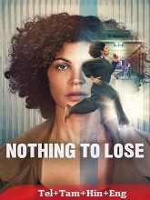 Nothing to Lose