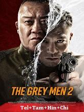 The Grey Men 2