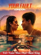 Your Fault: London
